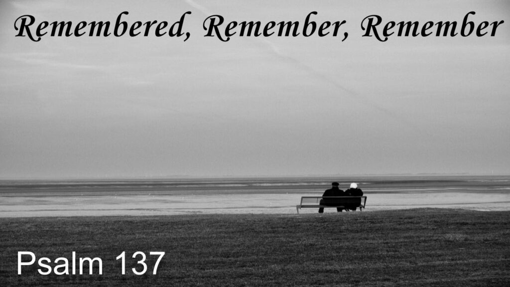 Remembered, Remember, Remember