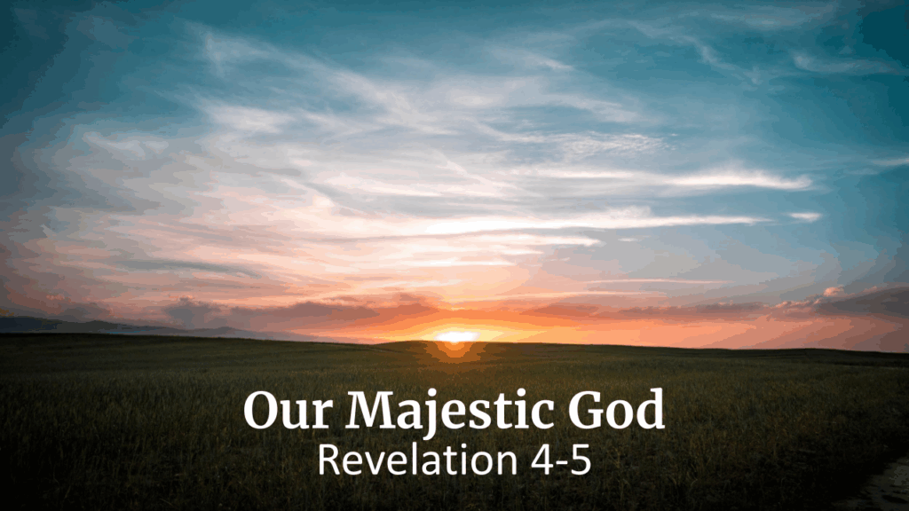 Our Majestic God